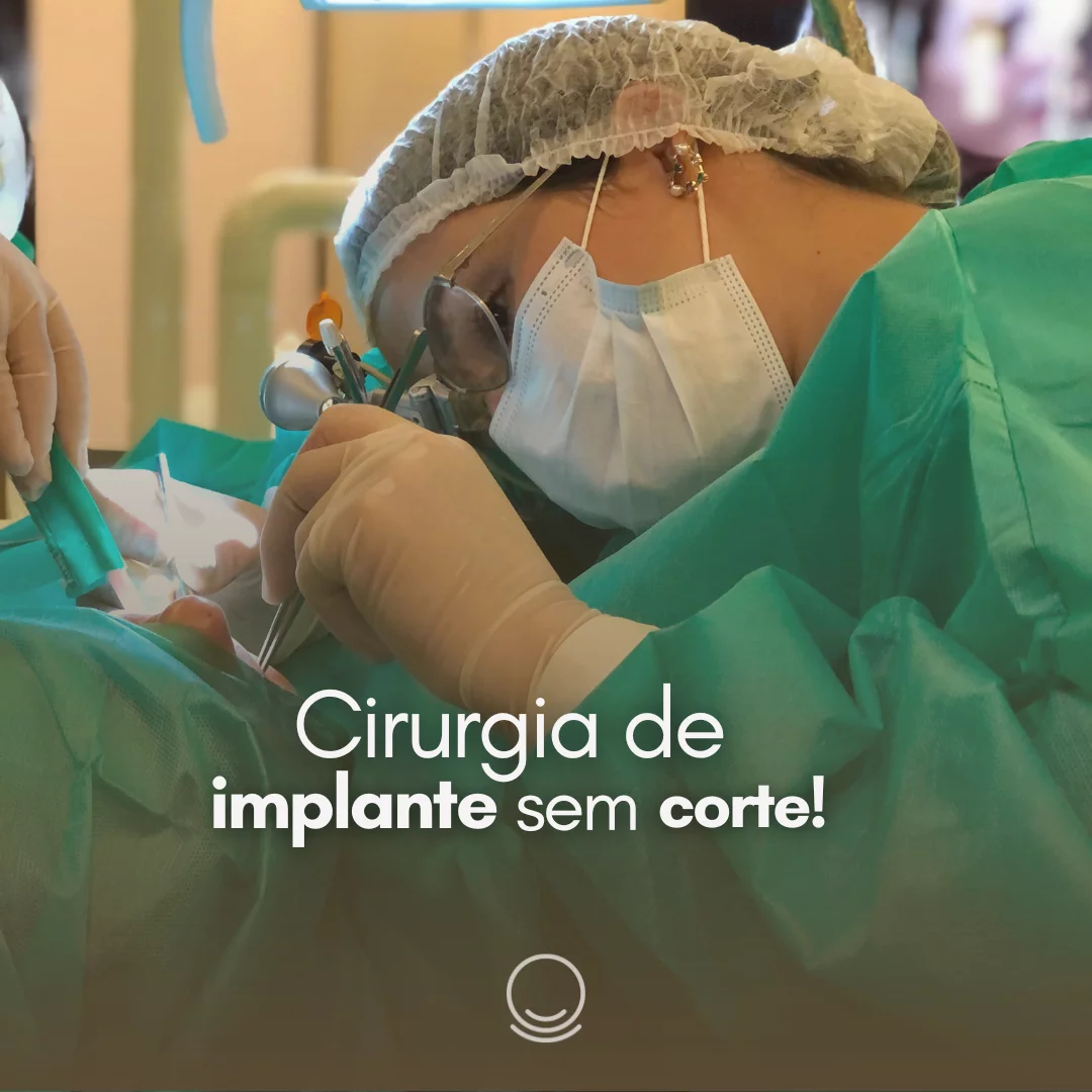 Cirurgia de implantes sem corte!